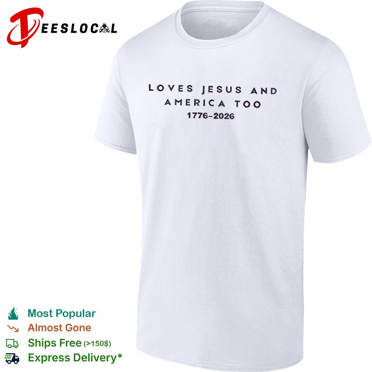 Loves Jesus and America too 1776 2026 faith patriotic christianity freedom shirt