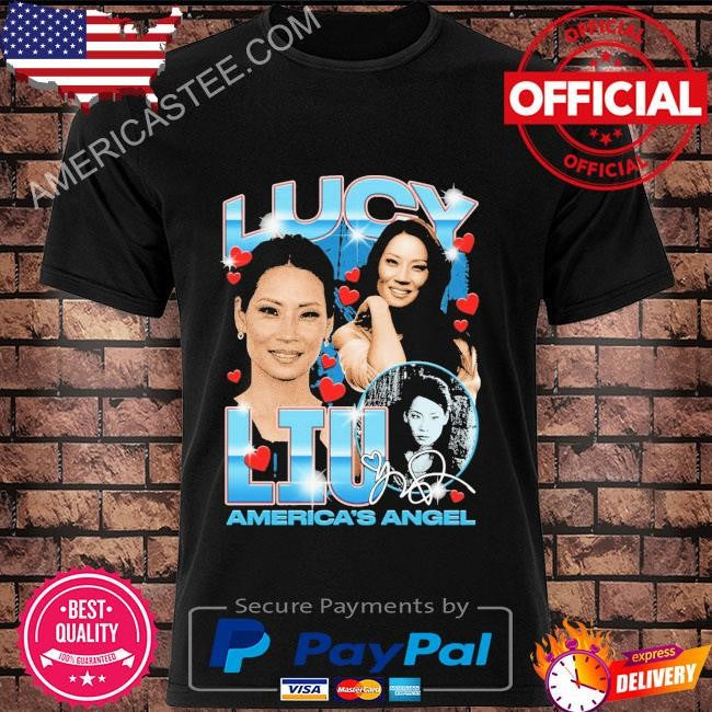 Lucy liu. america’s angel shirt