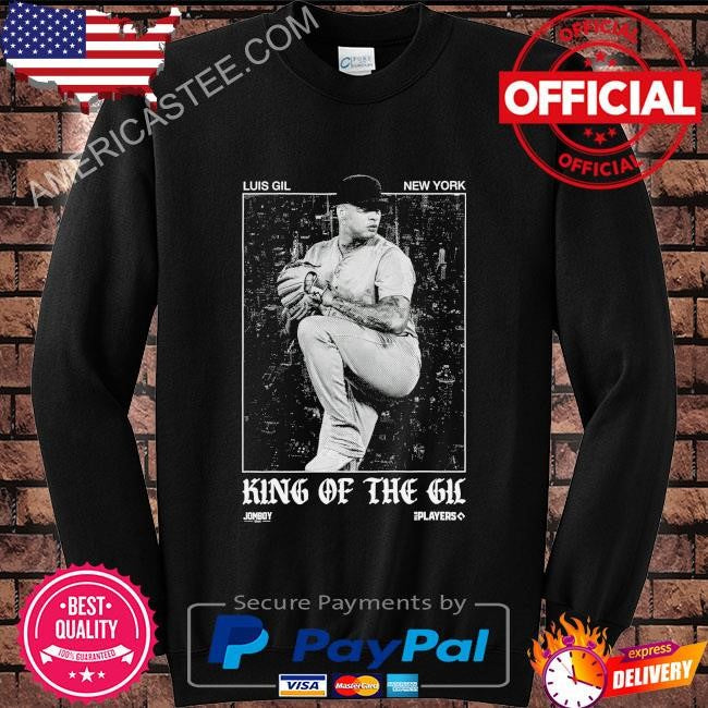 Luis gil new york king of the gil shirt