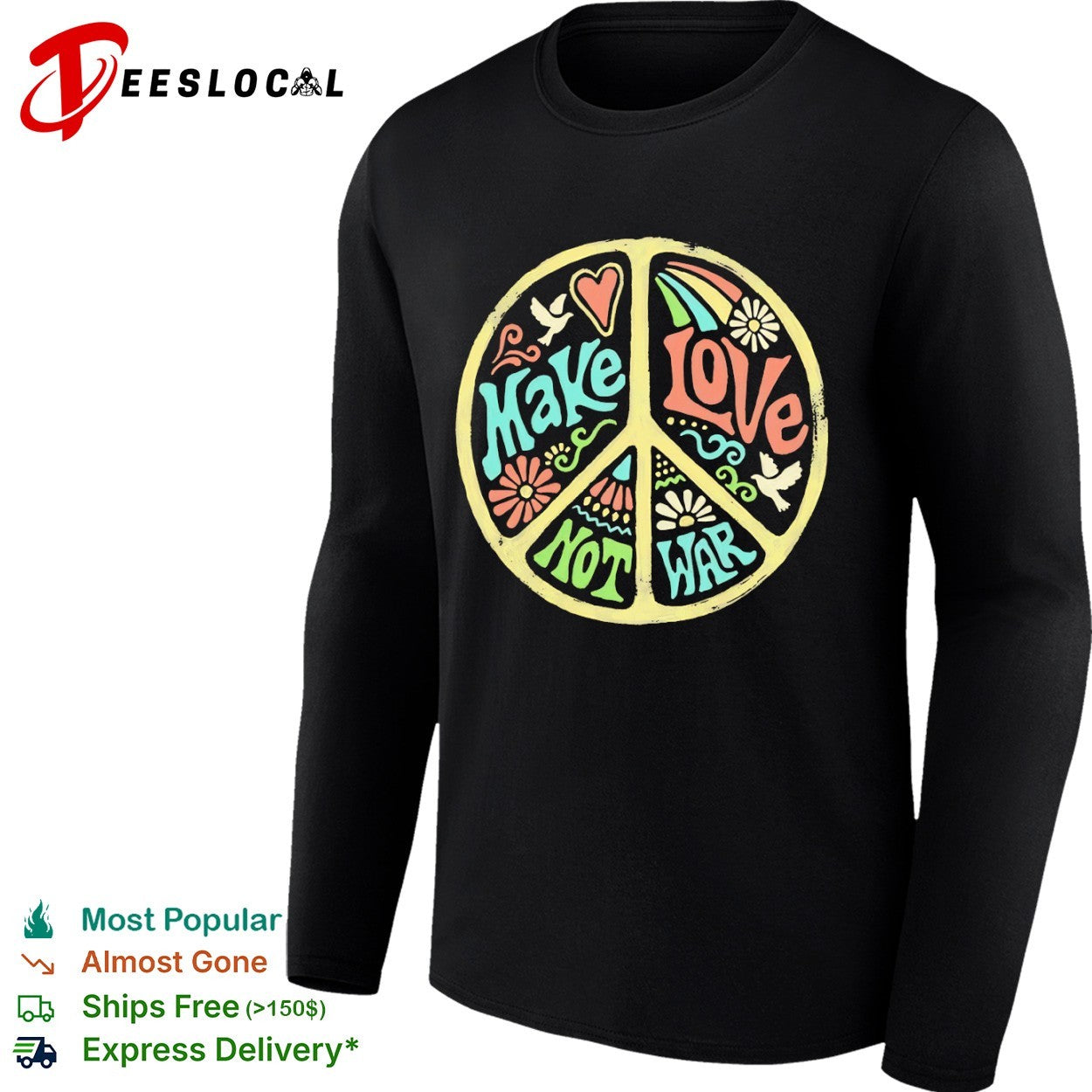 Make Love Not War Peace Sign Floral Rainbow Dove Retro Inspired shirt