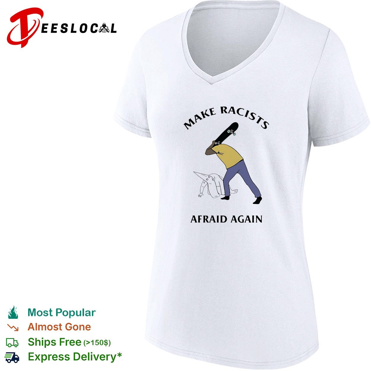 Make Racists Afraid Again anti-racism funny shirt