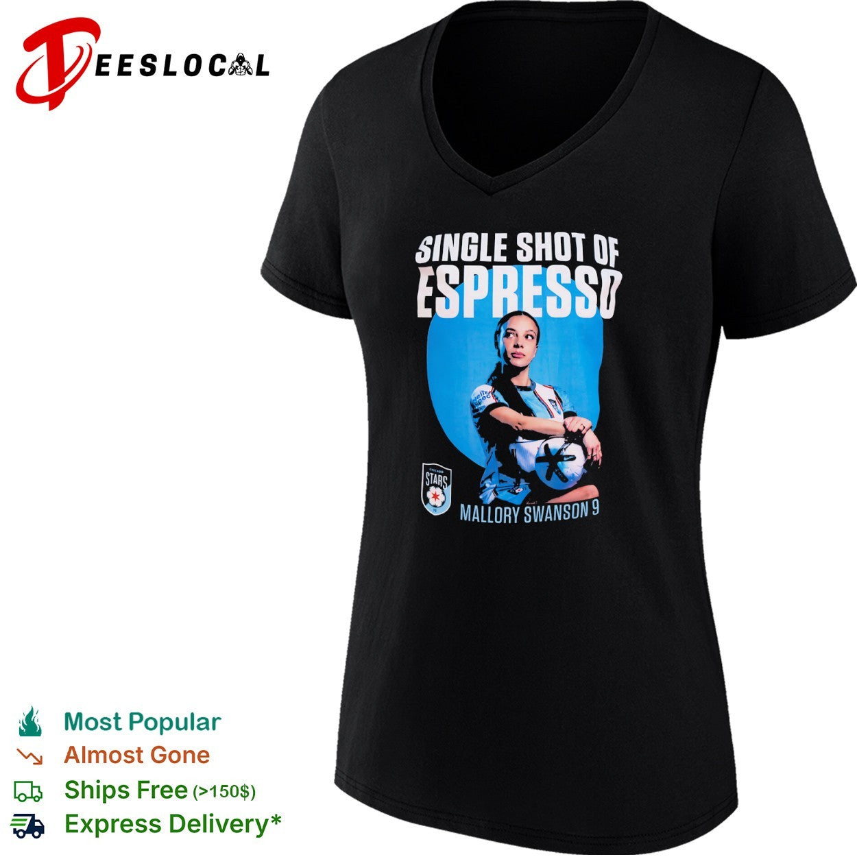 Mallory Swanson 9 Chicago Stars NWSL Single Shot of Espresso shirt