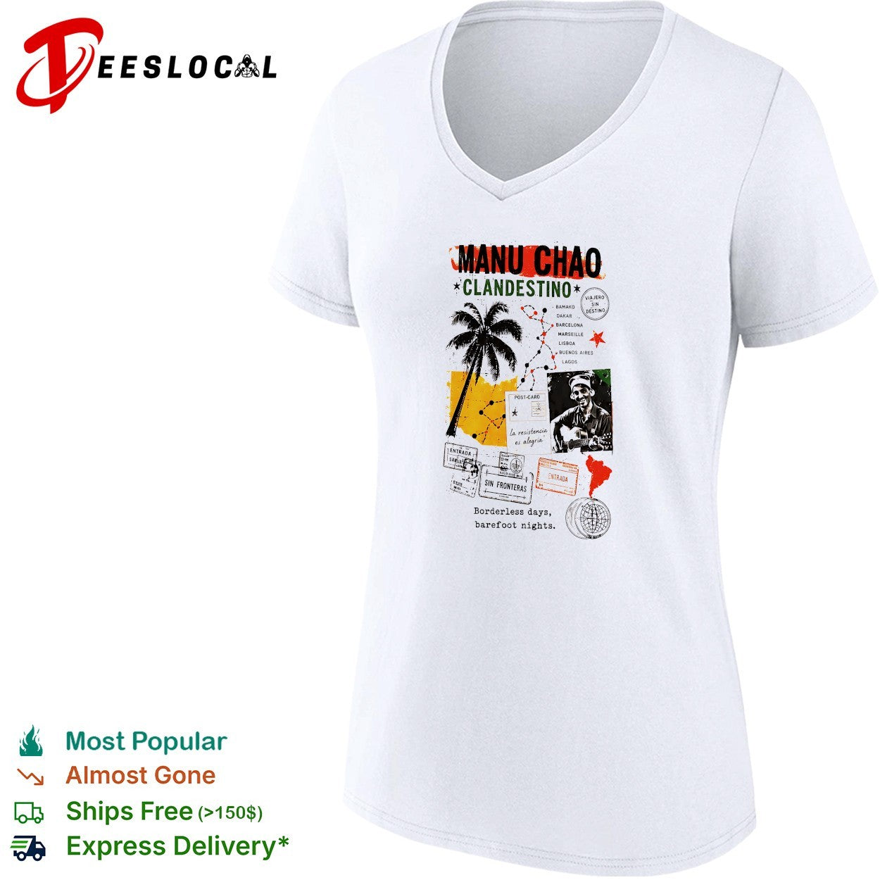 Manu Chao Clandestino viajero sin destino sin fronteras borderless days barefoot nights shirt