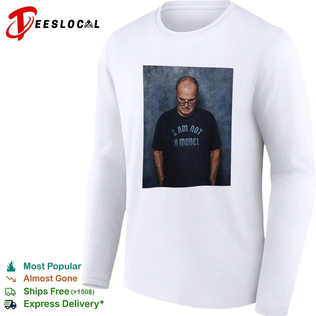 Marcelo Bielsa I am not a model shirt