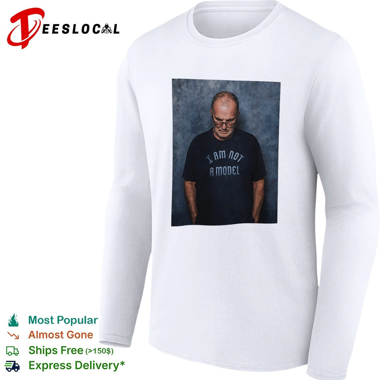 Marcelo Bielsa I am not a model shirt