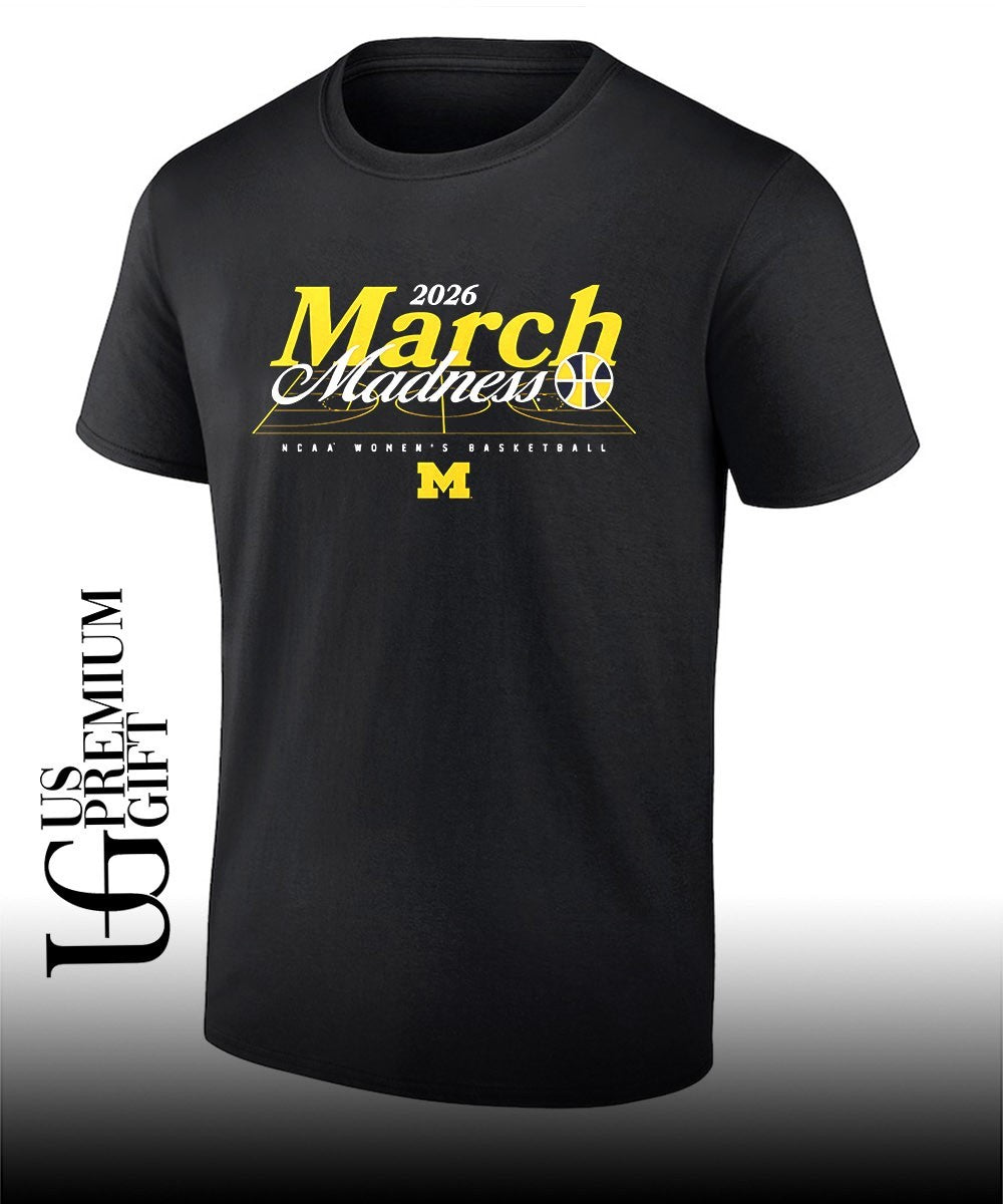 March Madness 2026 Michigan Wolverines NCAA Women’s basketball shirt