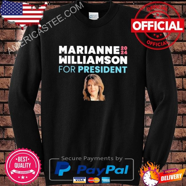 Marianne williamson for president 2024 shirt