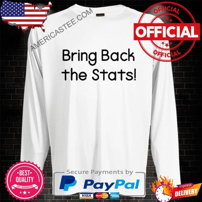 Maureen Coffey Bring Back The Stats Shirt