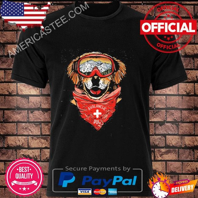 Maximus the avalanche dog shirt