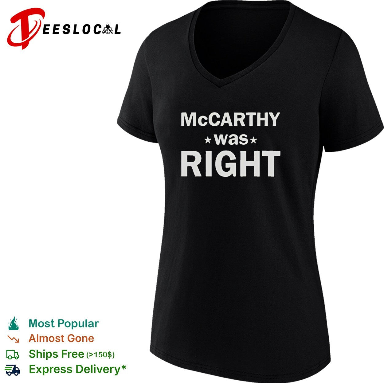 McCarthy Was Right basic shirt