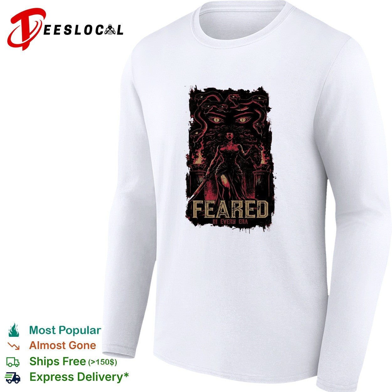 Medusa feared in every era shirt