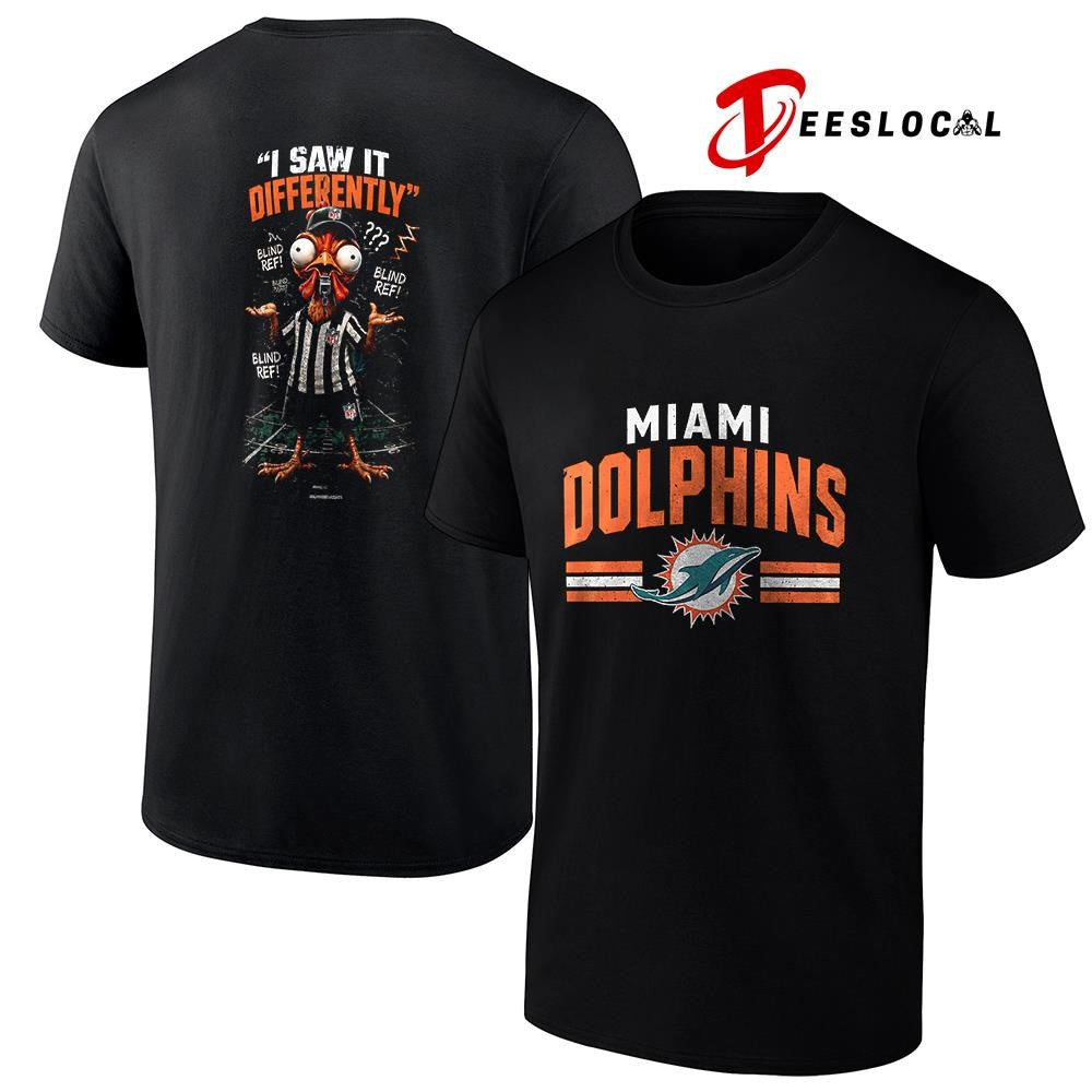 Miami Dolphins Blind ref I saw it differently shirt