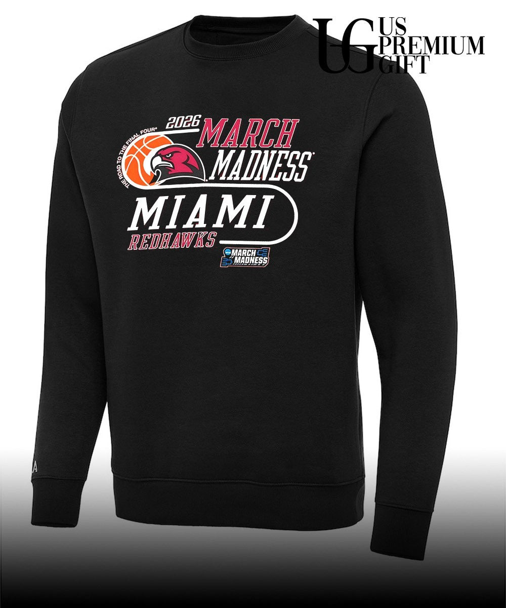 Miami RedHawks Basketball March Madness The Road To The Final Four 2026 shirt