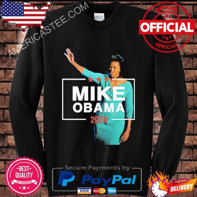 Mike obama 2024 michelle obama shirt