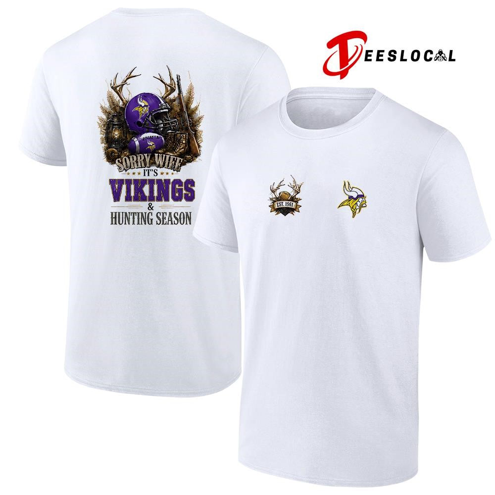 Minnesota Vikings sorry wife it’s hunting season deer shirt