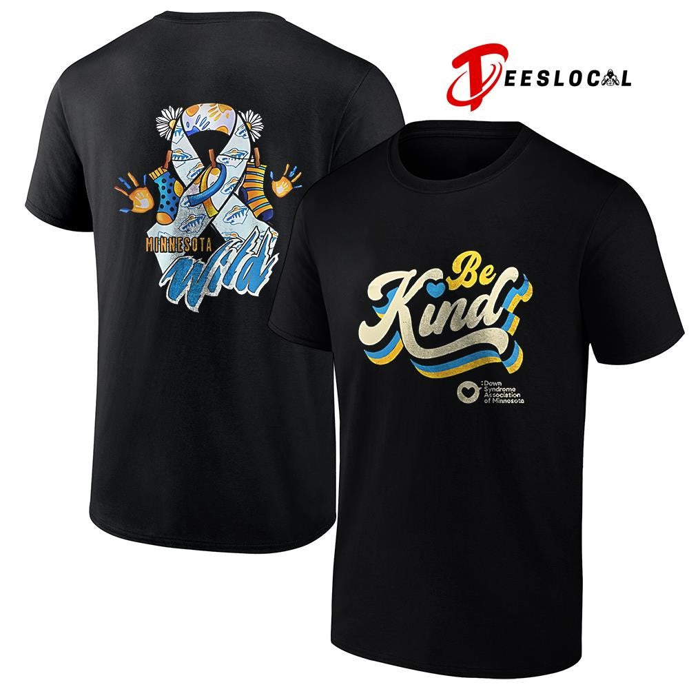 Minnesota Wild be kind Down Syndrome awareness day shirt