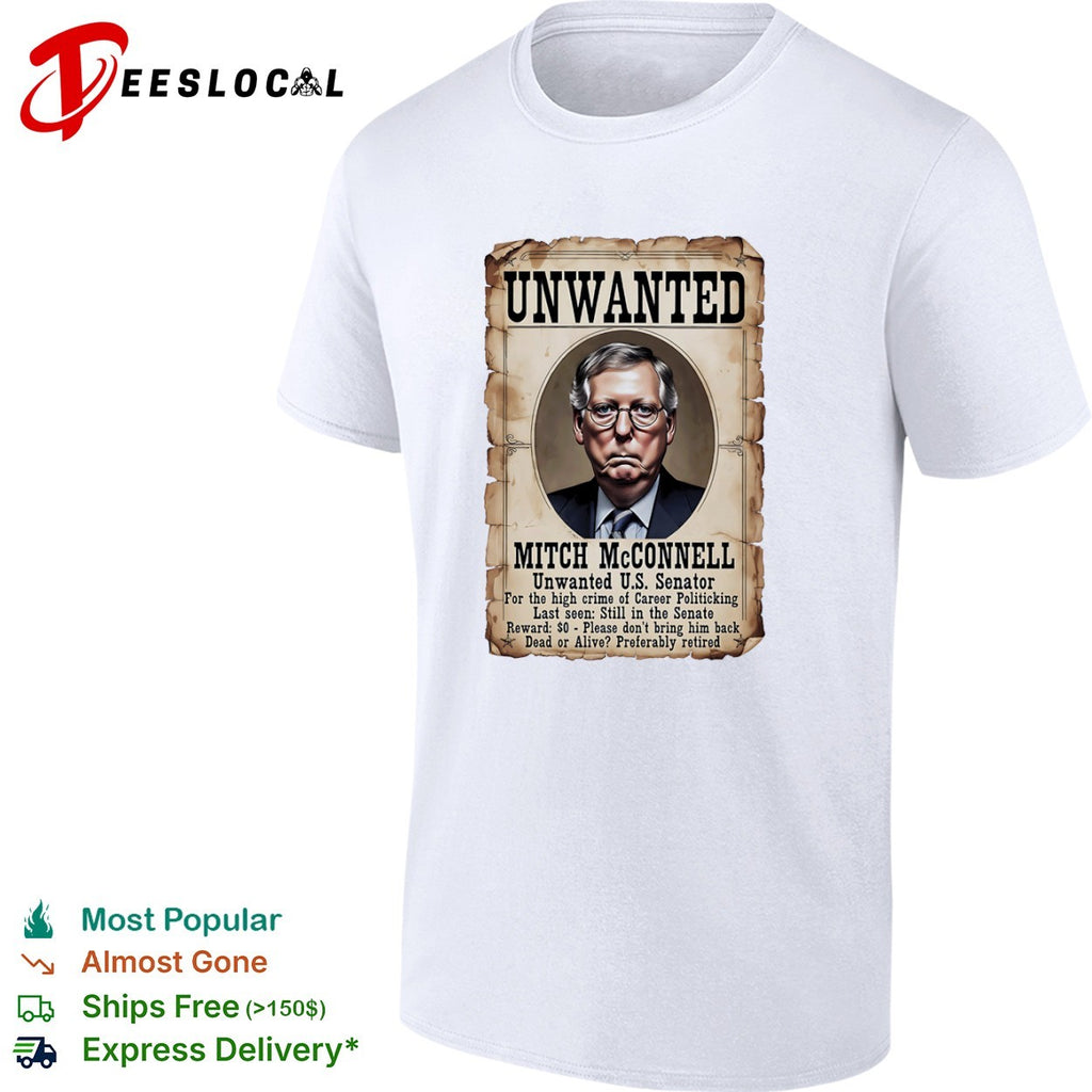 Mitch McConnell unwanted US senator poster shirt
