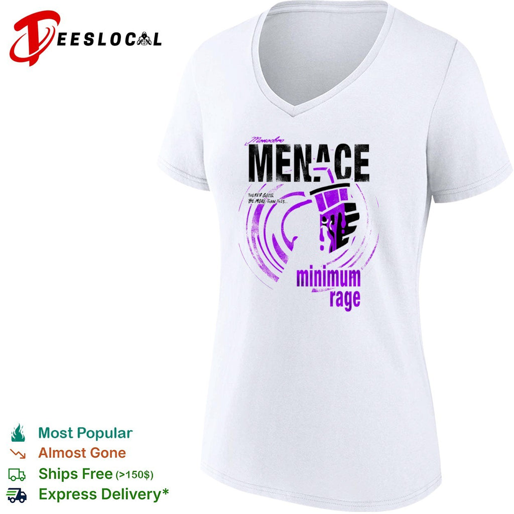 Monocbro MENACE There is gotta be more than this minimum rage shirt