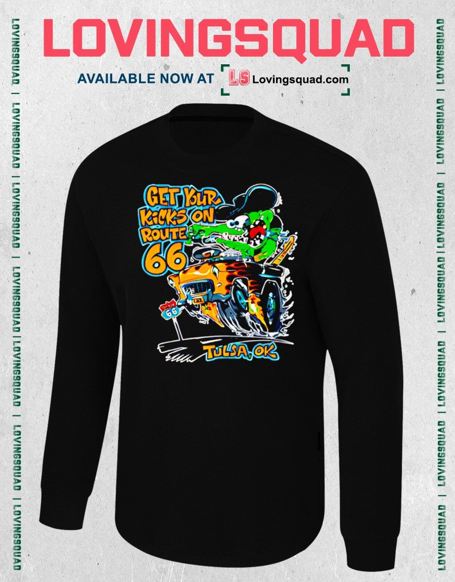 Monster Drag Kicks on 66 Tulsa OK shirt