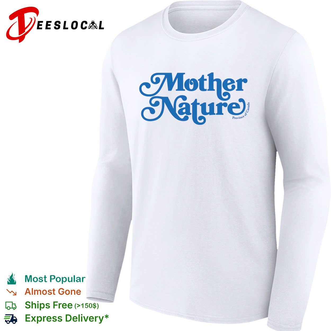 Mother Nature Province of Canada Nature Shirt