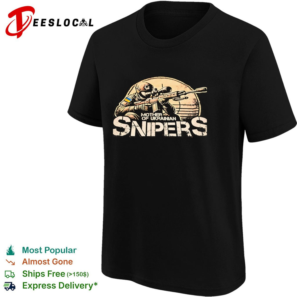 Mother of Ukrainian Snipers Ukraine flag military design sniper rifle shirt