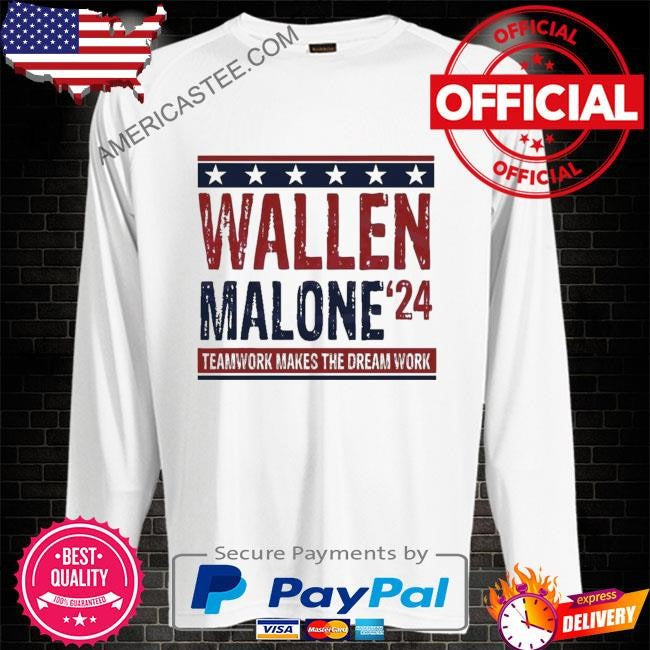 Music wallen malone teamwork makes the dream work shirt
