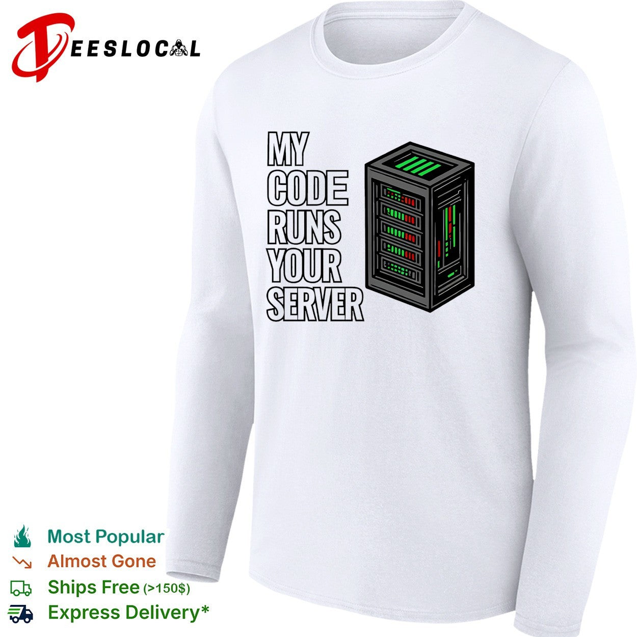 My code runs your server rack shirt