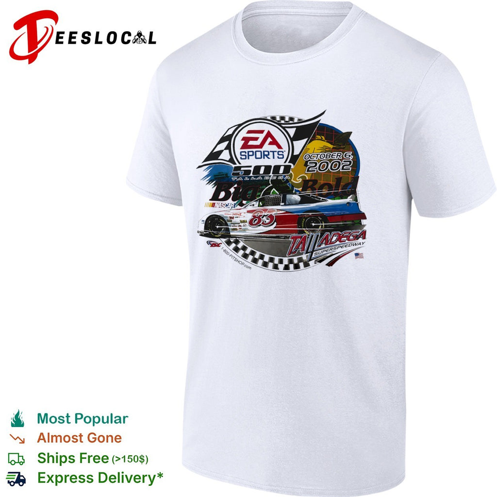NASCAR EA Sports 500 Talladega October 6 2002 big bold race car shirt