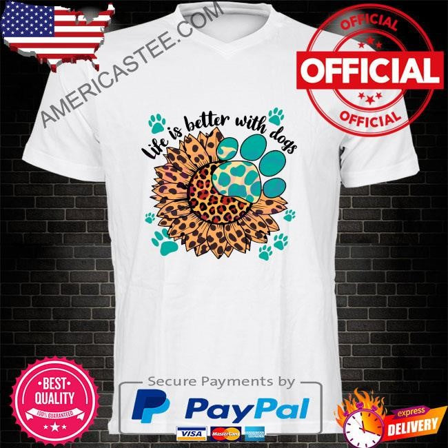 National dog day life is better with dogs shirt