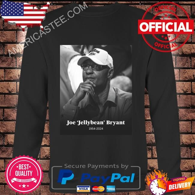 Nba player joe jellybean bryant the father of hall of famer kobe bryant has died. he was 69 shirt