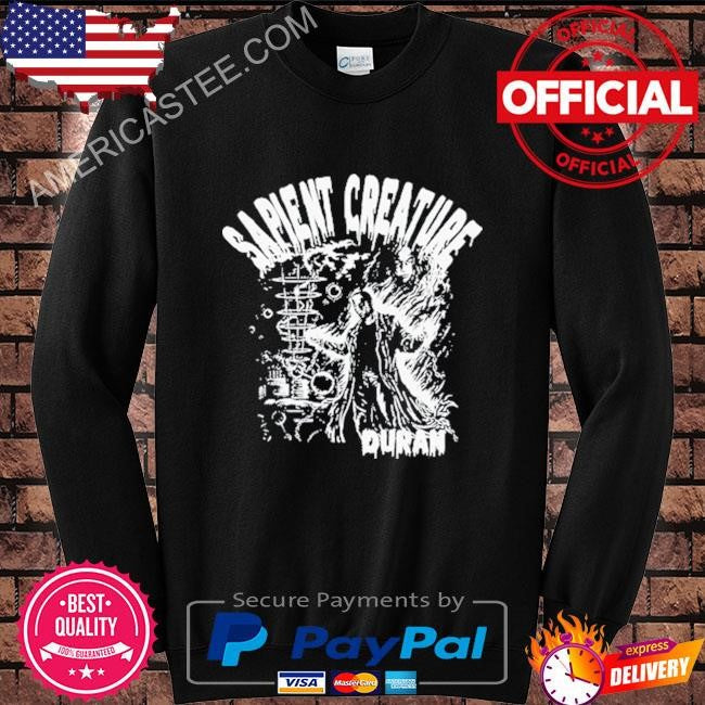 New Duran Sapient Creature Shirt