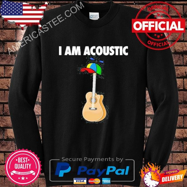 Illegal Shirts I Am Acoustic Guitar Shirt