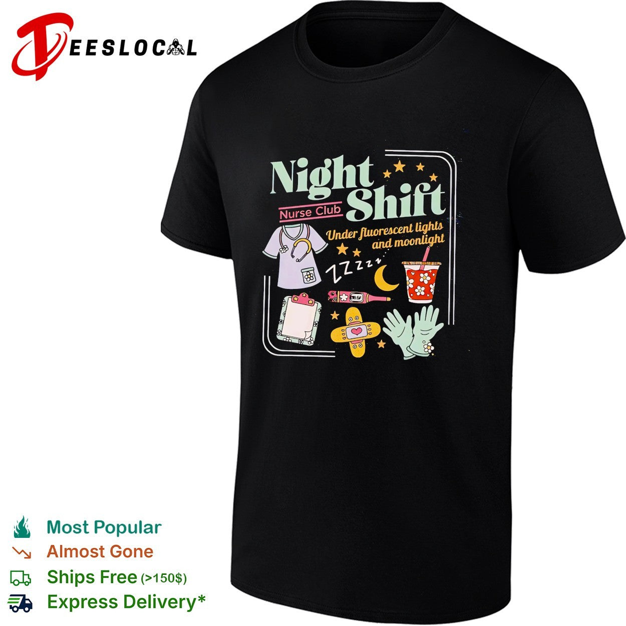 Night shift nurse club under fluorescent lights and moonlight medical supplies shirt