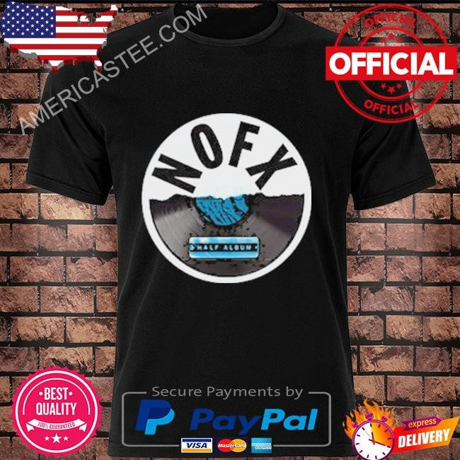 Nofx 2024 half album shirt