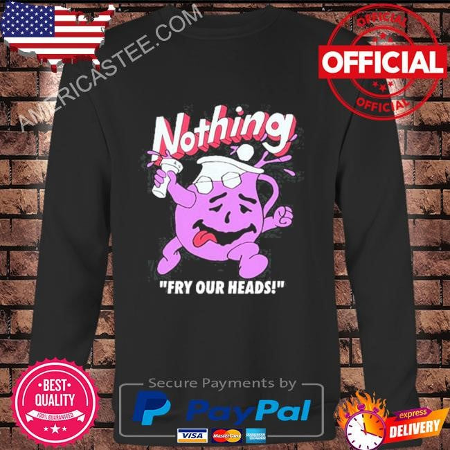 Nothing fry our heads pupils spun blessed be the setting sun it’s loads of fun shirt