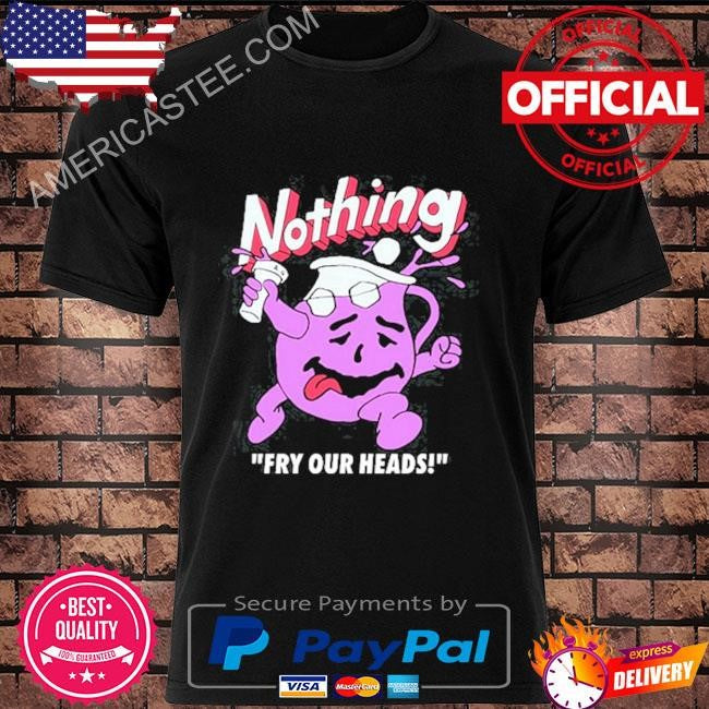 Nothing fry our heads pupils spun blessed be the setting sun it’s loads of fun shirt