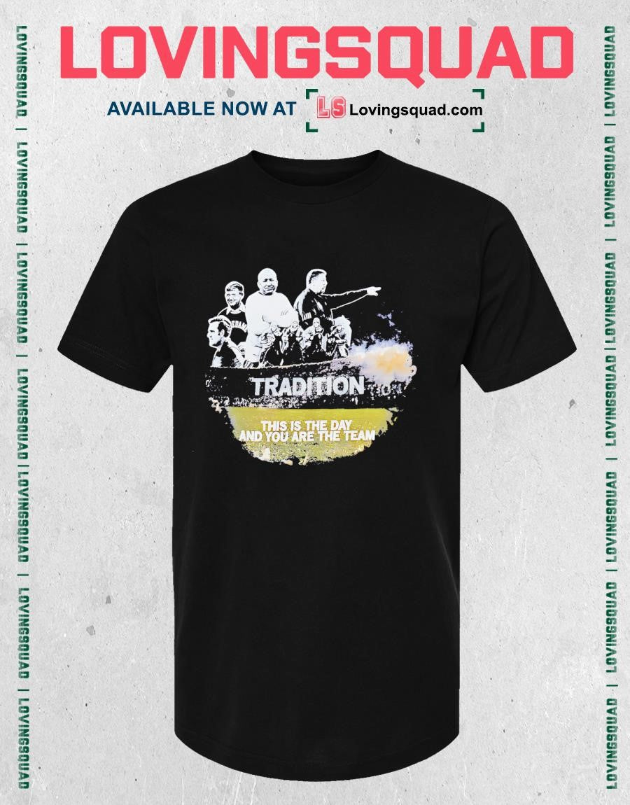 Notre Dame Fighting Irish tradition this is the day and you are the team shirt