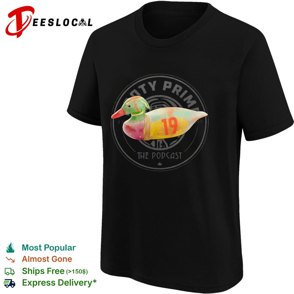 Notty Prime the podcast wooden duck 19 shirt