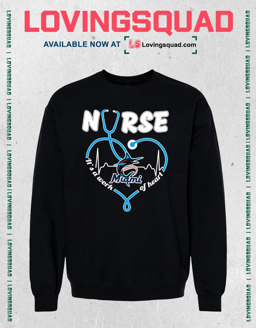 Nurse Miami Marlins Stethoscope It’s A Work Of Heart Shirt