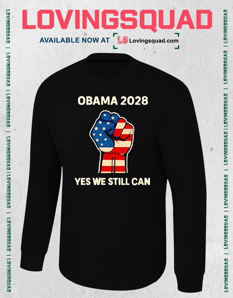 Obama 2028 Yes We Still Can Shirt