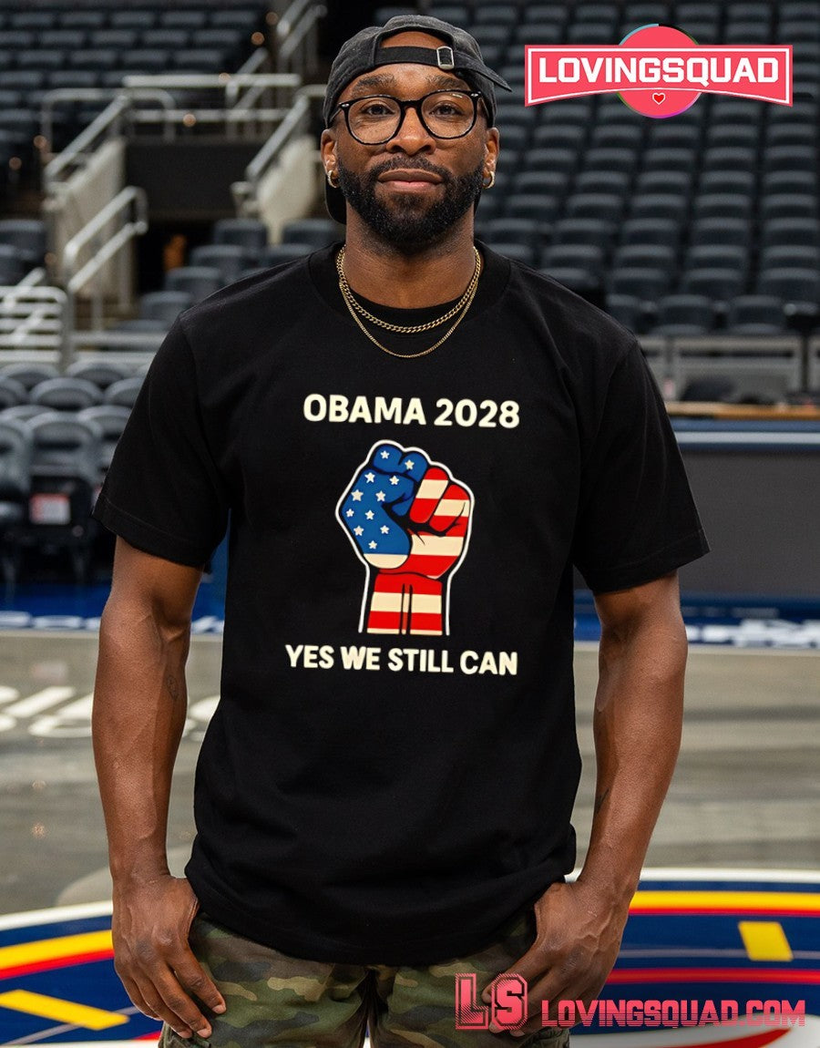 Obama 2028 Yes We Still Can Shirt
