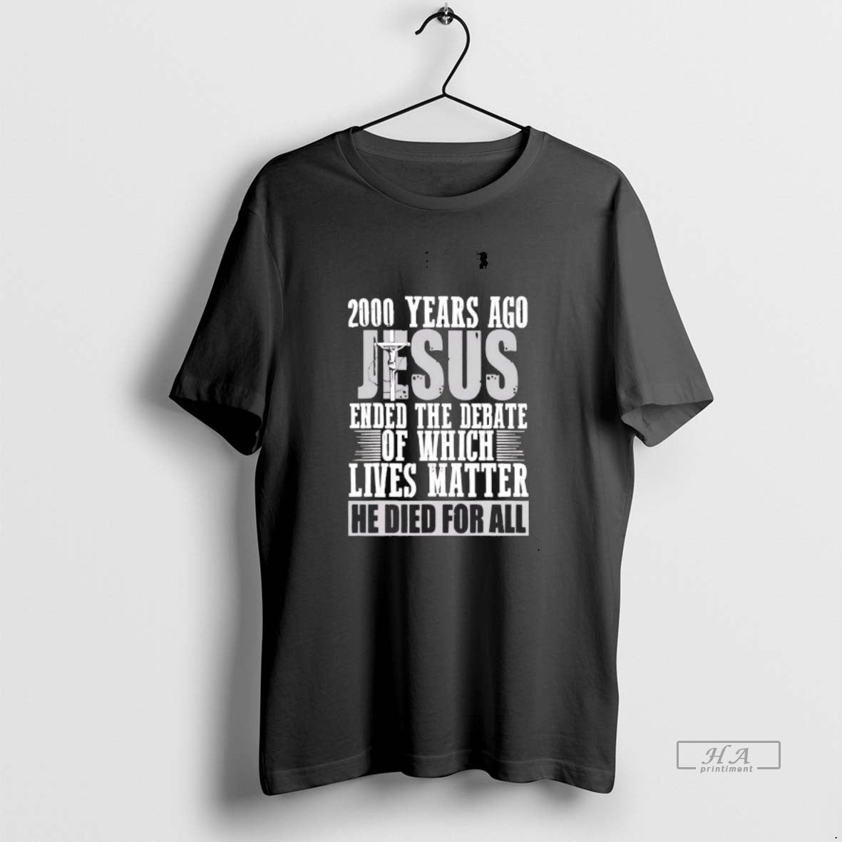 Official 2000 Years Ago Jesus Ended Debate Which Lives Matter T-Shirts, Hoodie, Sweatshirt