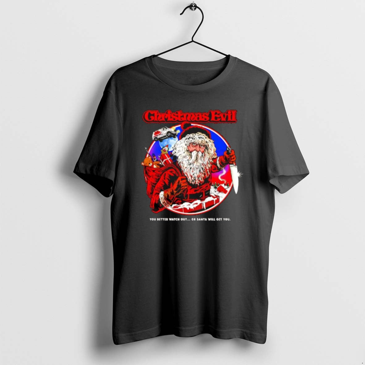 Official Evil You Better Watch Out Santa Will Get You T-Shirts, Hoodie, Sweatshirt