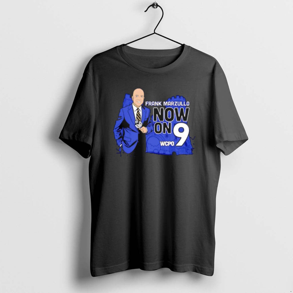 Official Frank Marzullo Now 9 Wcpo T-Shirts, Hoodie, Sweatshirt