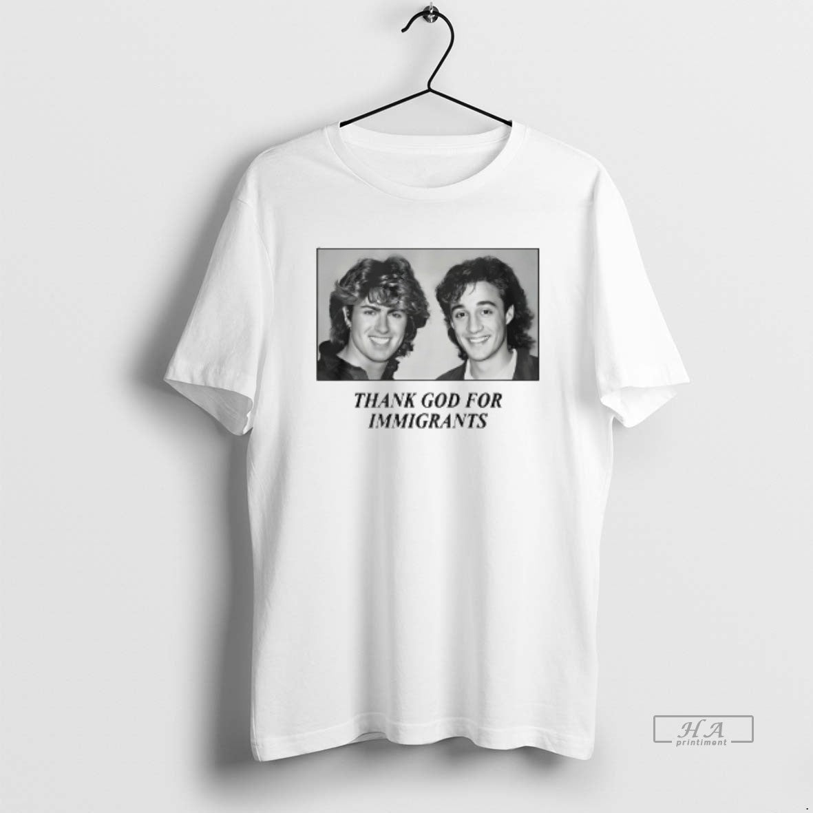 Official George Michael Andrew Ridgeley Wham Thank God Immigrants T-Shirts, Hoodie, Sweatshirt