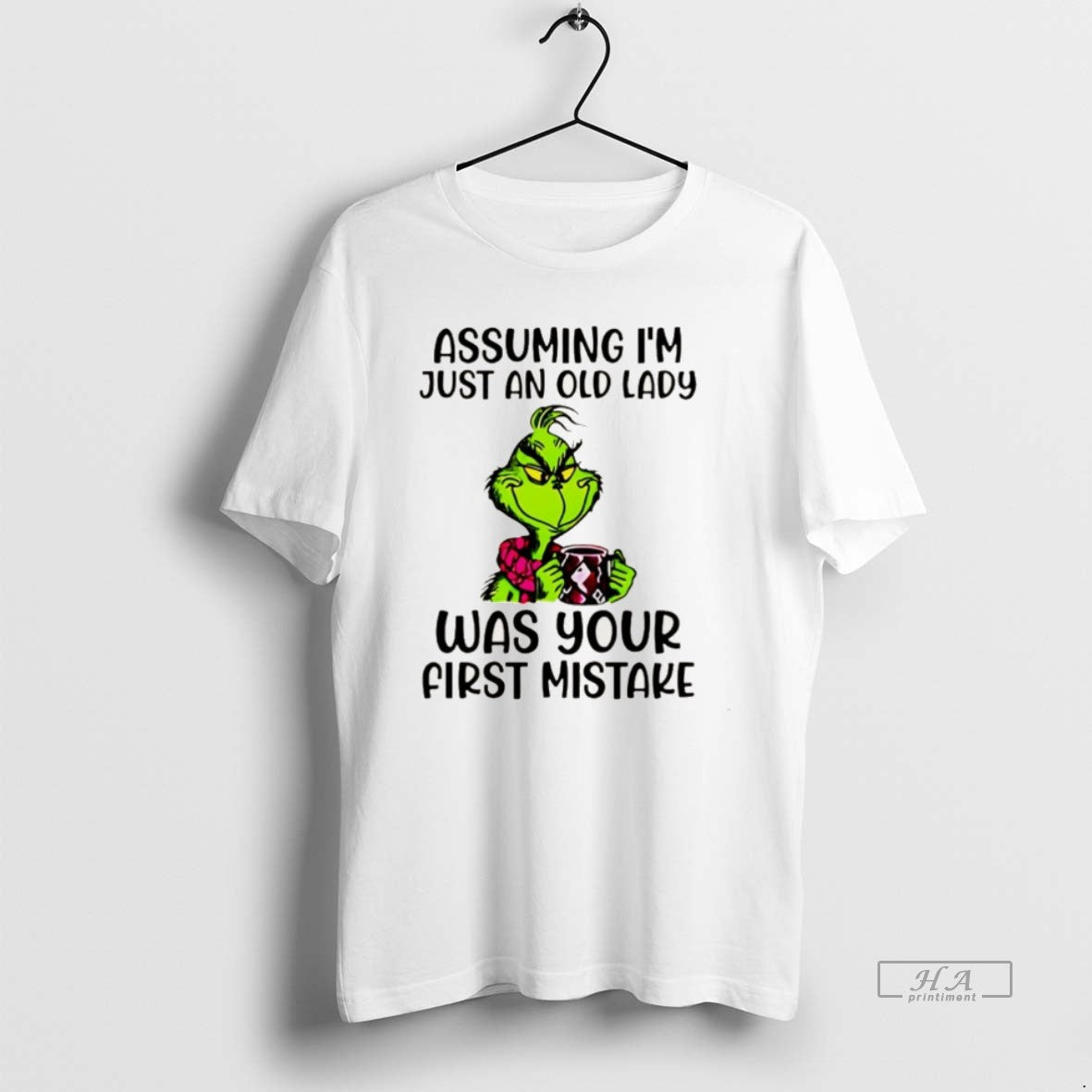 Official Grinch Assuming Im Just Old Lady Was Your First Mistake T-Shirts, Hoodie, Sweatshirt