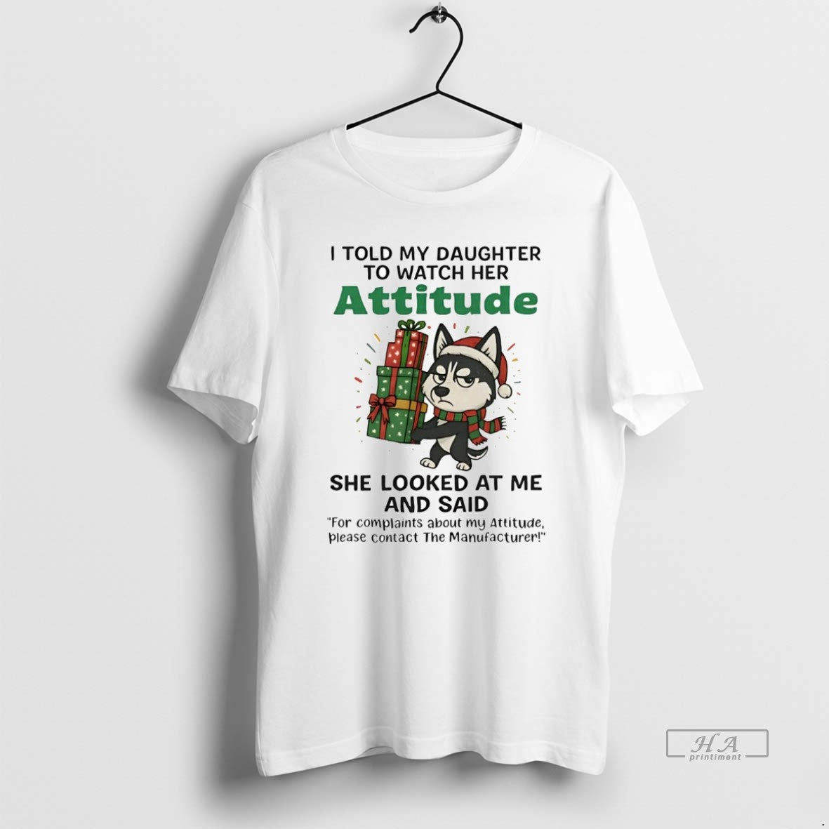 Official Husky I Told My Daughter Watch Her Attitude T-Shirts, Hoodie, Sweatshirt