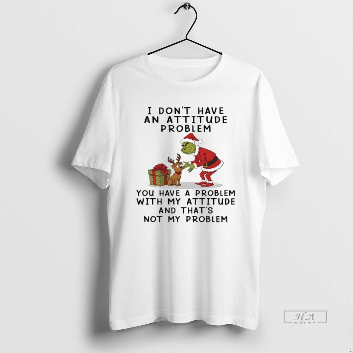 Official I Dont Have Attitude Problem You Have Problem My Attitude T-Shirts, Hoodie, Sweatshirt