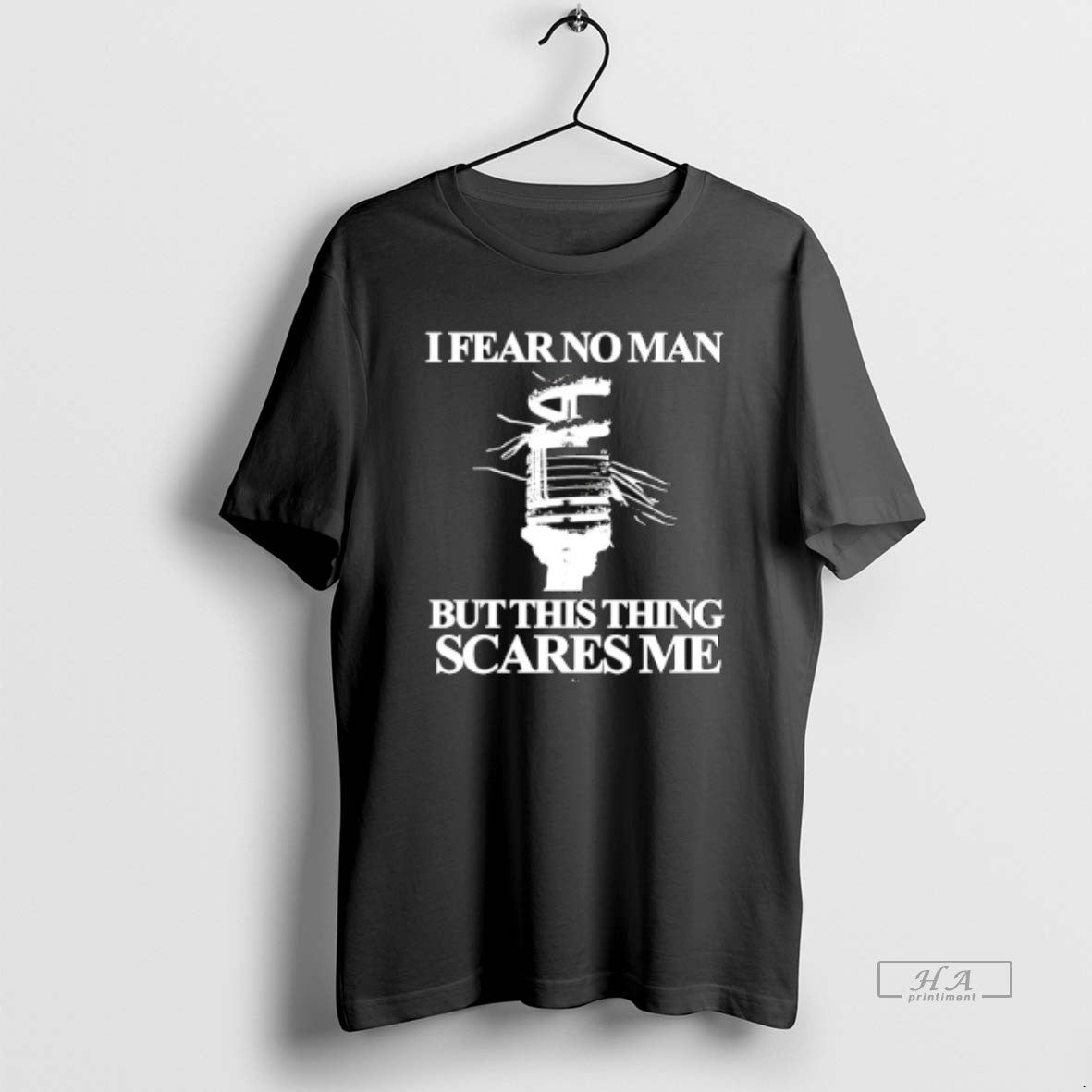 Official I Fear No Man But This Thing Scares Me T-Shirts, Hoodie, Sweatshirt