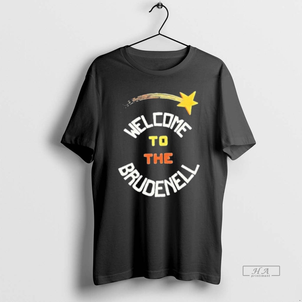 Official Welcome Brudenell T-Shirts, Hoodie, Sweatshirt